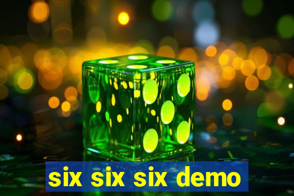 six six six demo